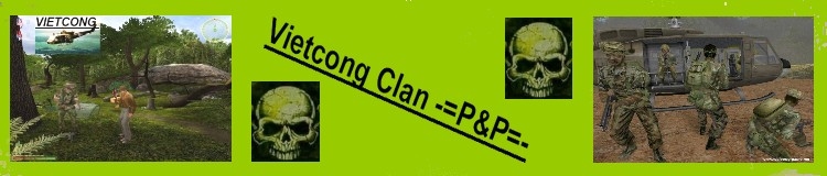 ...Vietcong Clan -=P&P=-